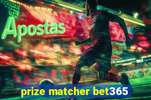 prize matcher bet365